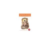 Siddhartha Gautama: The Life Of The Buddha