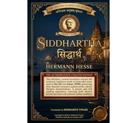 Siddhartha: Un cammino di autoconsapevolezza e illuminazione