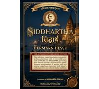 Siddhartha: Un conte indien: Édition de référence avec commentaire philosophique