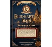 Siddhartha: Un conte indien: Édition de référence avec commentaire philosophique