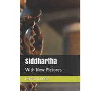 Siddhartha: With New Pictures