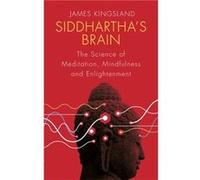 Siddharthas Brain James Kingsland, (Auteur)