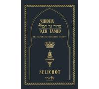 Siddur Ner Tamid - Selichot: Transliterated Sephardic Selichot (Edot HaMizrach)