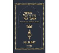 Siddur Ner Tamid - Selichot: Transliterated Sephardic Selichot (Edot HaMizrach)