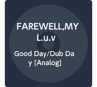 side-A:Good Day side-B:Dub Day [Analog]