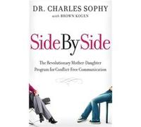Side by Side by Brown Kogen Paperback Book Sophy, Charles, Kogen, Brown (Auteur)