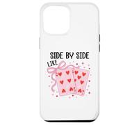 Side by Side Like 67 Cards Valentine 6 7 Youre The 6 to My 7 Coque pour iPhone 12 Pro Max