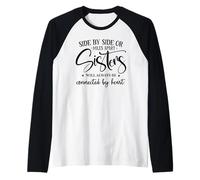 Side by Side Miles Apart Sisters Connected by Heart Sister Manche Raglan