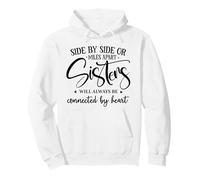 Side by Side Miles Apart Sisters Connected by Heart Sister Sweat à Capuche