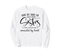 Side by Side Miles Apart Sisters Connected by Heart Sister Sweatshirt
