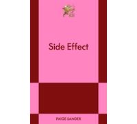 Side Effect - Paige Sander - 831 Stories - ebook (ePub) - Livre