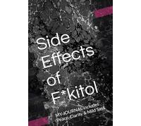 Side Effects of F*kitol