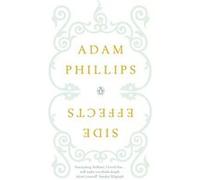 side effects Phillips, Adam (Auteur)