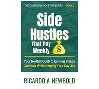 Side Hustles That Pay Weekly