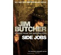 Side Jobs: Stories From The Dresden Files