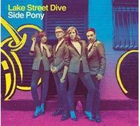 Lake Street Dive - Side Pony [Import]