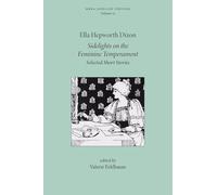 Sidelights on the Feminine Temperament: Selected Short Stories