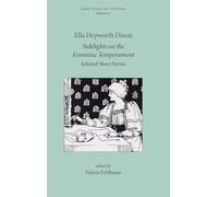 Sidelights on the Feminine Temperament: Selected Short Stories
