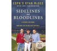 Sidelines and Bloodlines Ryan McGee Dr. Jerry E. McGee Sam McGee (Auteur)