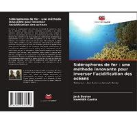 Sidérophores De Fer : Une Méthode Innovante Pour Inverser L'acidification Des Océans