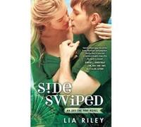 Sideswiped - [Version Originale] Lia Riley (Auteur)