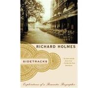 Sidetracks Richard Holmes (Auteur)