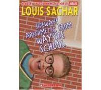 Sideways Arithmetic from Wayside School Sachar, Louis (Auteur)
