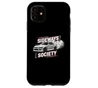 Sideways Society Drift JDM Car Culture Drift Tuning Car Car Coque pour iPhone 11