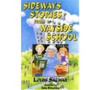 Sideways Stories from Wayside School, Wayside School Louis Sachar (Auteur)
