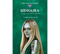 Sidhaira: Il mondo dello spirito