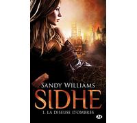 Sidhe, Tome 1: La Diseuse d'ombres