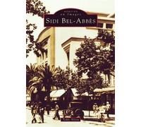 Sidi-Bel-Abbès - Teddy Alzieu - Nouvelles Editions Sutton - broché - Etude