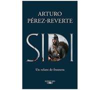 Sidi: Un Relato De Frontera /Sidi: A Story Of Border Towns