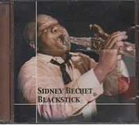 Sidney Bechet - Blackstick