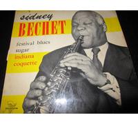 Sidney Bechet , festival blues , sugar , indiana , coquette .