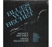 SIDNEY BECHET / MEZZ MEZROW - BLUES WITH BECHET LP UK CONCERT HALL