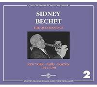 SIDNEY BECHET - QUINTESSENCE VOL. 2 NEW YORK - PARIS - BOSTON 1944-19 - E72z