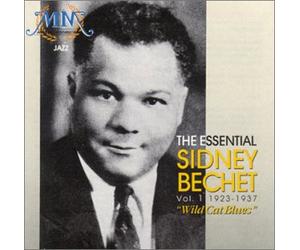 Sidney Bechet - The Essential Sidney Bechet Vol.1