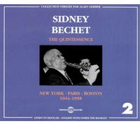 Sidney Bechet The Quintessence: New York - Paris - Boston 1944-1958 (CD) Album
