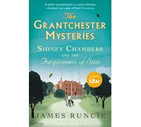 Sidney Chambers and The Forgiveness of Sins: Grantchester Mysteries 2 - [Version Originale] James Runcie (Auteur)
