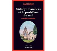 James Runcie – Sidney Chambers et le problème du mal – Les mystères de Grantchester – Actes Sud