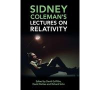 Sidney Coleman – Cours sur la relativité