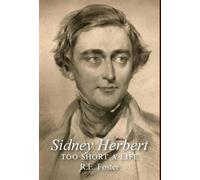 Sidney Herbert : une vie trop courte