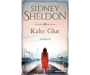 Sidney Sheldon Götz Pommer Kalte Glut: Roman (Poche)