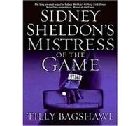 Sidney Sheldon's Mistress of the Game Sidney Sheldon, Tilly Bagshawe (Auteur)