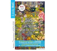 Colette – Sido et les vrilles de la vigne – Petits Classiques Larousse – Lycée