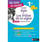 Colette – Analyse et étude : Sido et Les Vrilles de la vigne – BAC Français 1re 2026