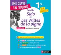Sido + Les Vrilles de la vigne - 150 - Sidonie-Gabrielle Colette - Nathan - broché - Scolaire / Universitaire