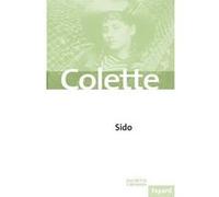 Sido Sidonie-Gabrielle Colette (Auteur)