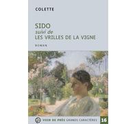 Sido: Suivi de Les vrilles de la vigne